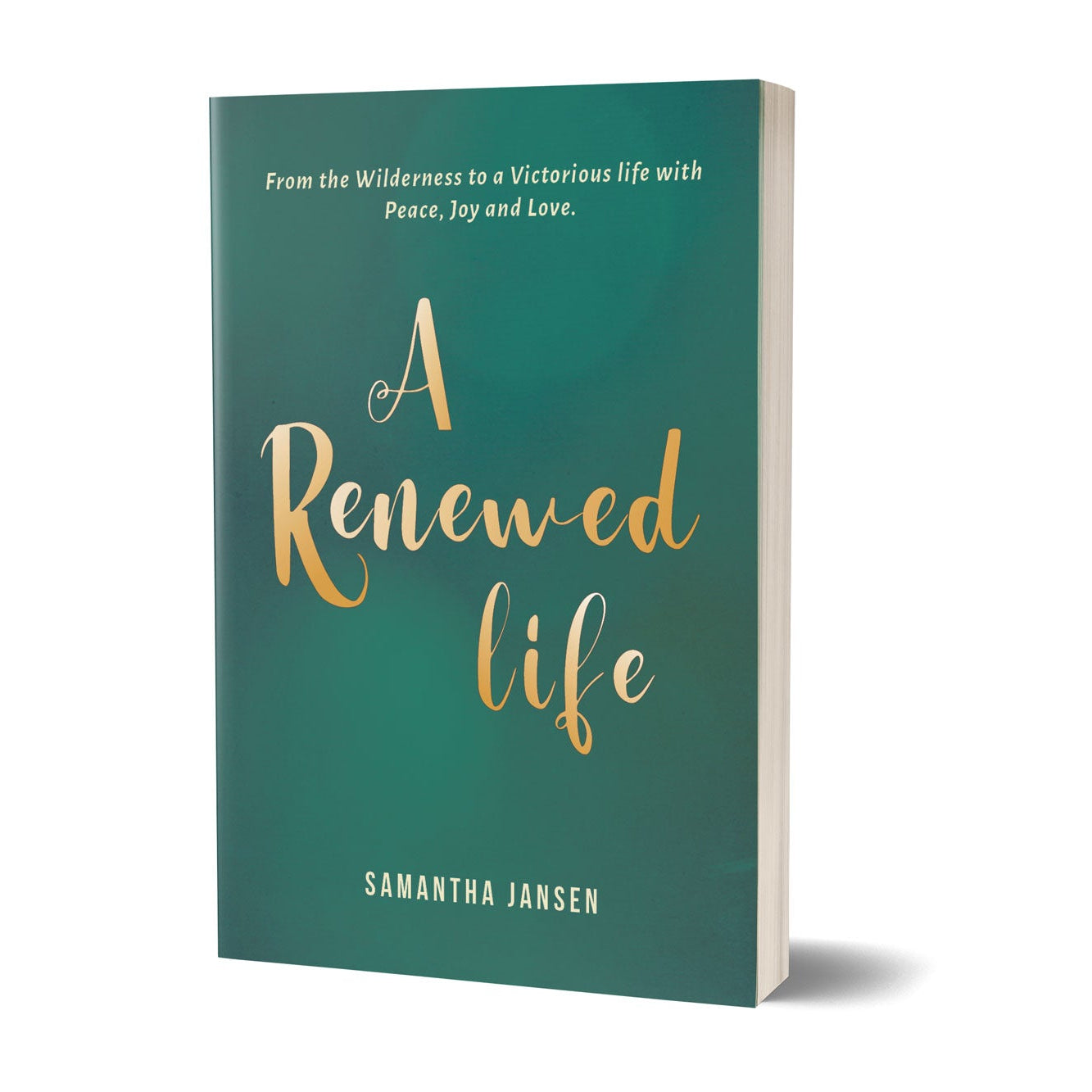 A Renewed Life by Samantha Jansen