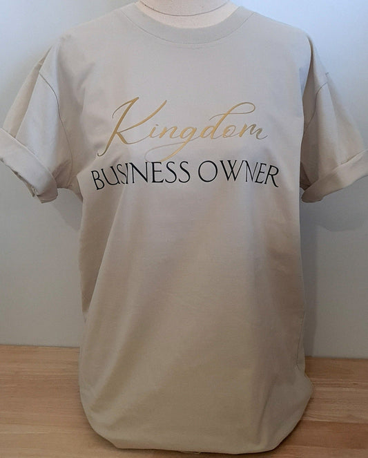 Kingdom Business Owner - Sand Shirt