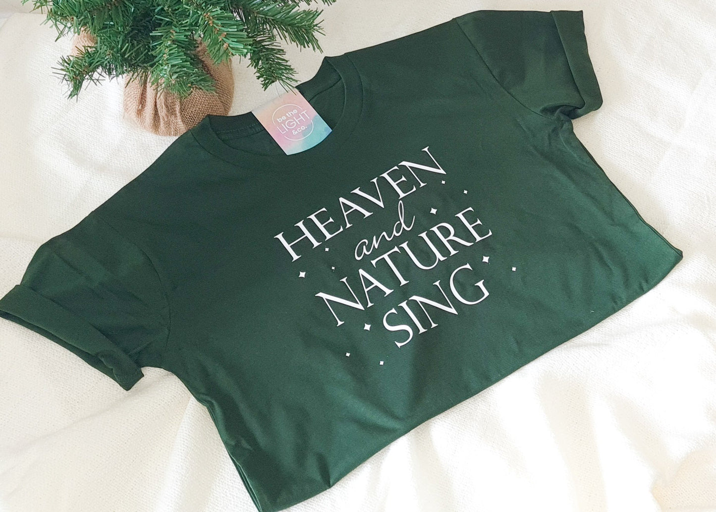 Heaven and Nature Sing Shirt