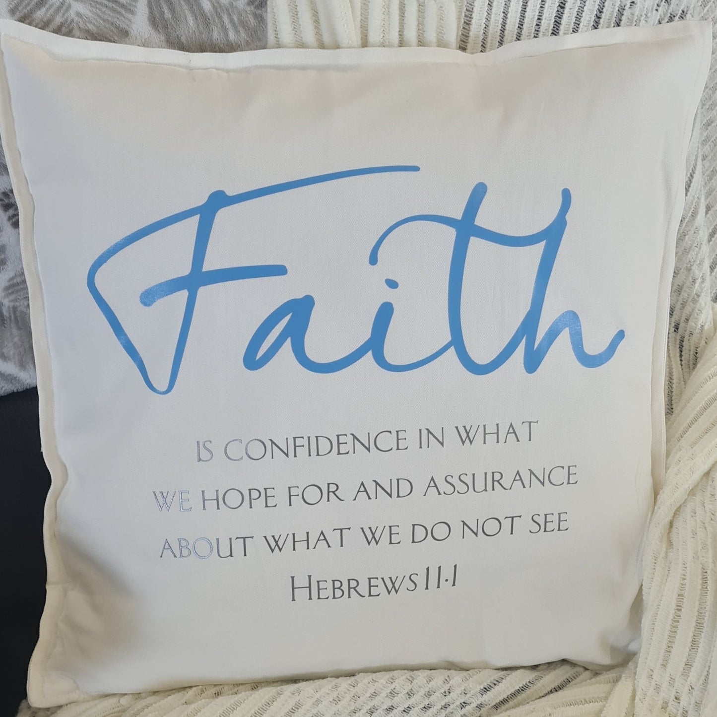 FAITH - Hebrews 11:11 Cushion